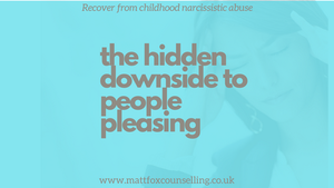 narcissistic abuse people pleasing matt fox counselling