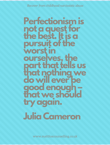 Overcoming perfectionism, julia cameron narcissistic parent abuse Matt Fox