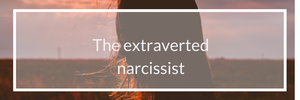 the extraverted narcissist